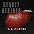Deadly Desires: A Dark Snow...