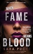When Fame Means Blood