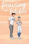 Praising the Pitcher