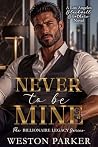 Never To Be Mine