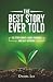 The Best Story Ever Told by Daniel Lee