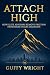 Attach High: How Elite Advisors Remove Friction from High-Stakes Decisions