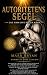 AUTORITETENS SEGEL: LAD HAM...