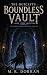 The Outcast’s Boundless Vault by M. K. Dorran The Outcast’s Boundless Vault by M. K. Dorran