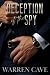 Deception of the Spy: A Dar...