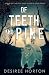 Of Teeth and Pine