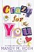 Crazy For You