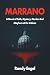 Marrano: A Novel of Faith, ...