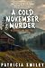 A Cold November Murder: A Justice Bay Mystery