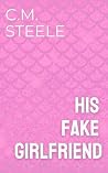 His Fake Girlfriend