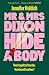 Mr & Mrs Dixon Hide a Body