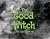 The Good Witch