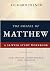 The Gospel of Matthew - A 2...