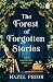 The Forest of Forgotten Sto...