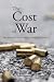 The Cost of War by Stephen Garton