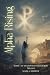 Alpha Rising: Book 1 of Sha...