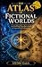 The Atlas of Fictional Worl...