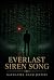 Everlast Siren Song by Nathaniel Adam Jeffirs Everlast Siren Song by Nathaniel Adam Jeffirs