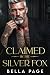 Claimed by the Silver Fox: ...