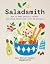 Saladsmith: How to make a b...