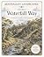 Volume 6: Waterfall Way: A ...