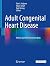 Adult Congenital Heart Dise...