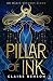 Pillar of Ink (Sigils of St...