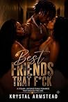 Best Friends That...