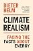 Climate Realism: Facing the...