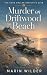 Murder on Driftwood Beach: A Small-Town Coastal Mystery (The Sand Dollar Detective Club Book 1)