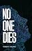 No One Dies