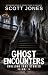 Ghost Encounters: Chilling ...