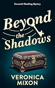 Beyond the Shadows