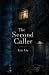 The Second Caller
