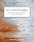 Yet, I Will Rejoice by Laura R Bailey