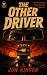 The Other Driver: A Novella