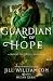 Guardian of Hope: She came ...