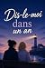 Dis-le-moi dans un an (Amou...