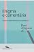Enigma e comentário (Nova edição) by Davi Arrigucci Jr.