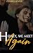 Honey, We Meet Again by PENRELIEVER
