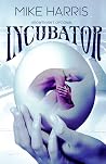 Incubator