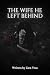 The Wife He Left Behind