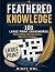 Feathered Knowledge: 101 La...
