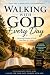 Walking with God Every Day:...