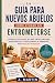 La guía para nuevos abuelos...