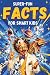 Super-Fun Facts for Smart K...