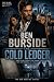 Ben Burside - The Cold Ledger The Cold Ledger (Ben Burside Series) by Troy Phillips
