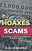 History's Greatest Hoaxes &...