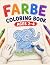 Farbe Toddler Coloring Book
