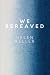 We Bereaved